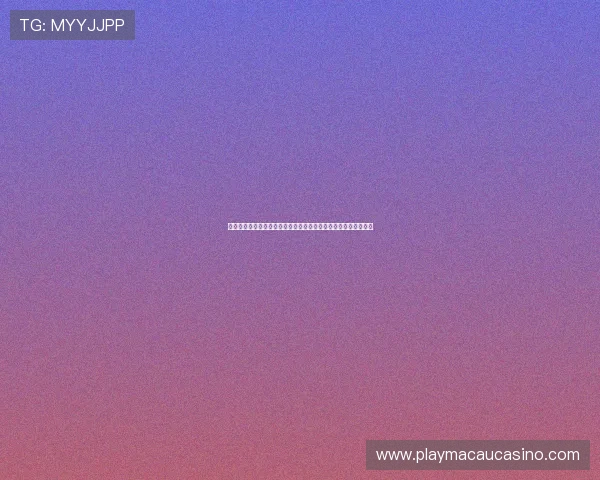 关注澳门巴黎人集团官网了解最新的会员权益与专属优惠待遇介绍 关注澳门巴黎人集团官网了解最新的会员权益与专属优惠待遇介绍